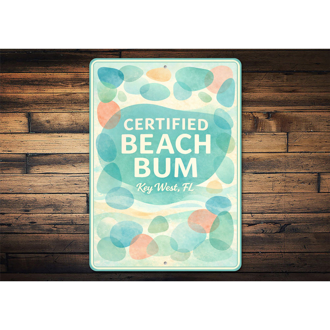 Certified Beach Bum Key West Florida Novelty Sign