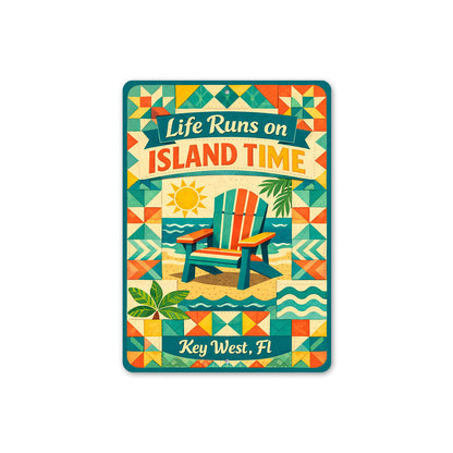 Life Runs On Island Time Key West Florida Sign