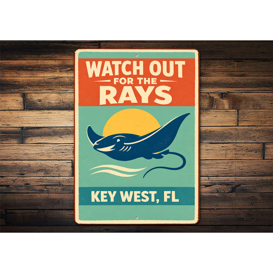 Watch Out For The Rays Key West Florida Sign