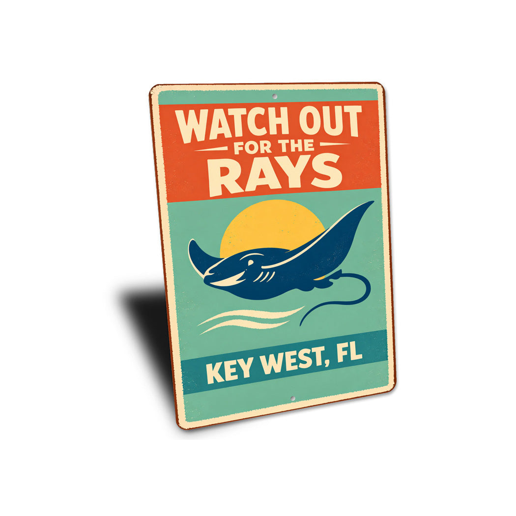 Watch Out For The Rays Key West Florida Sign