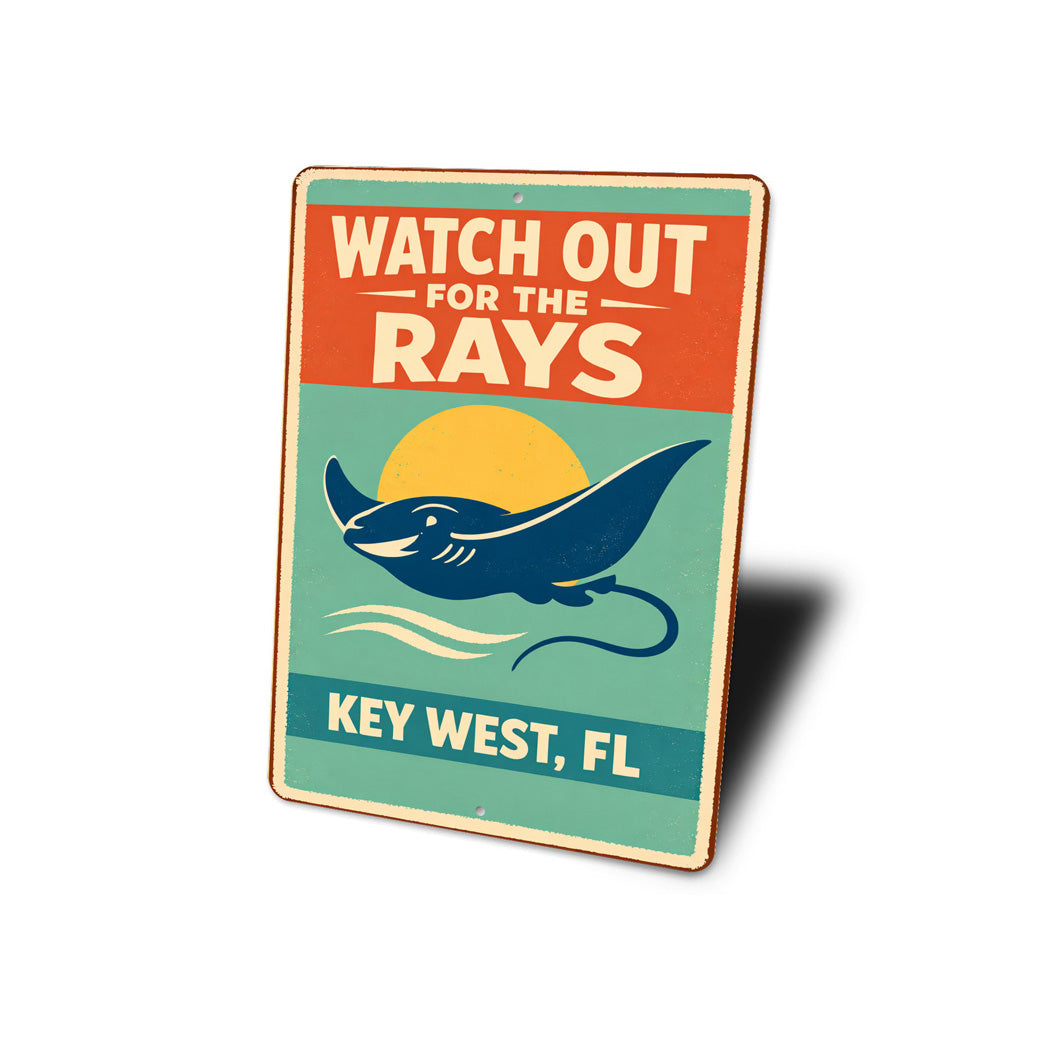 Watch Out For The Rays Key West Florida Sign