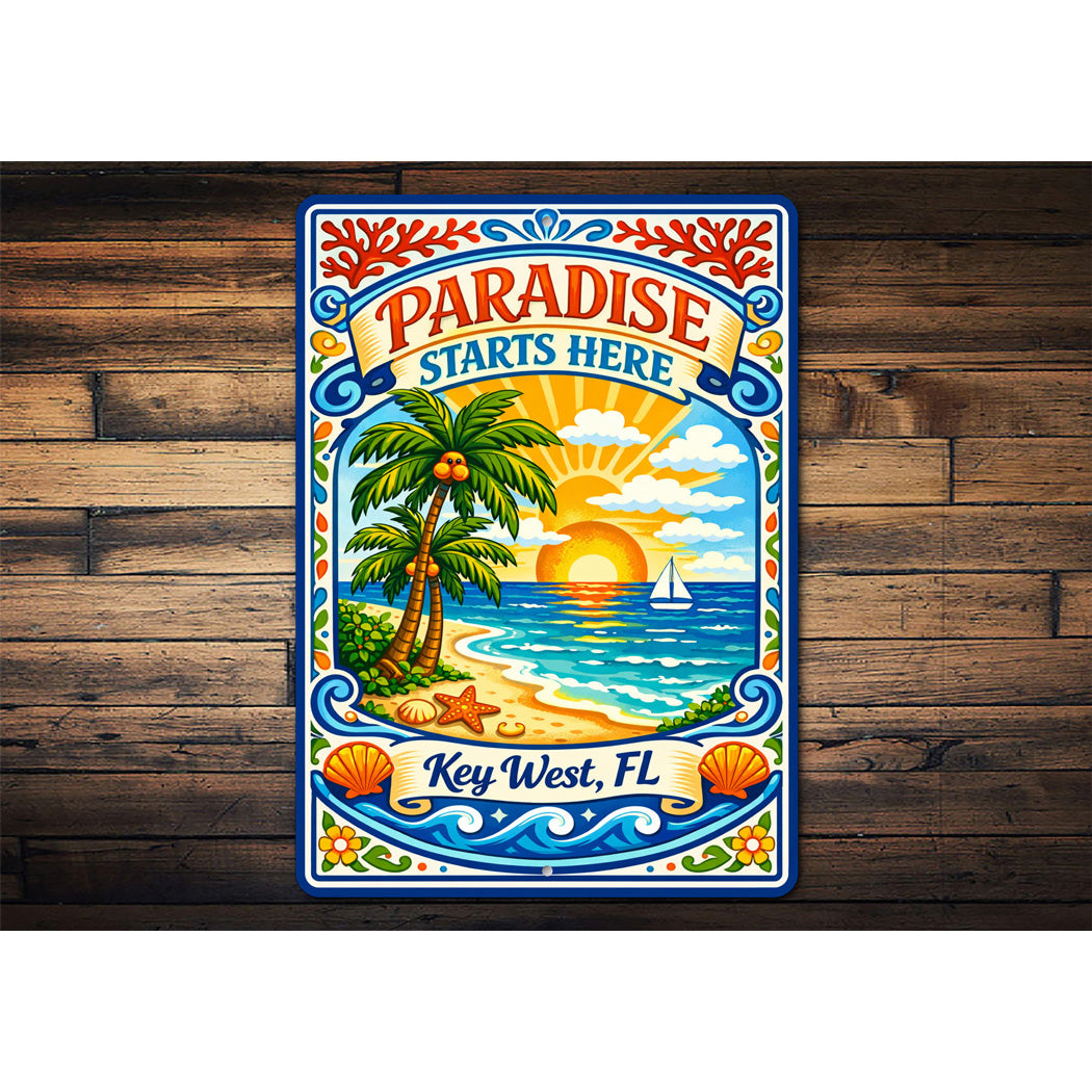 Paradise Starts Here Key West Florida Novelty Sign