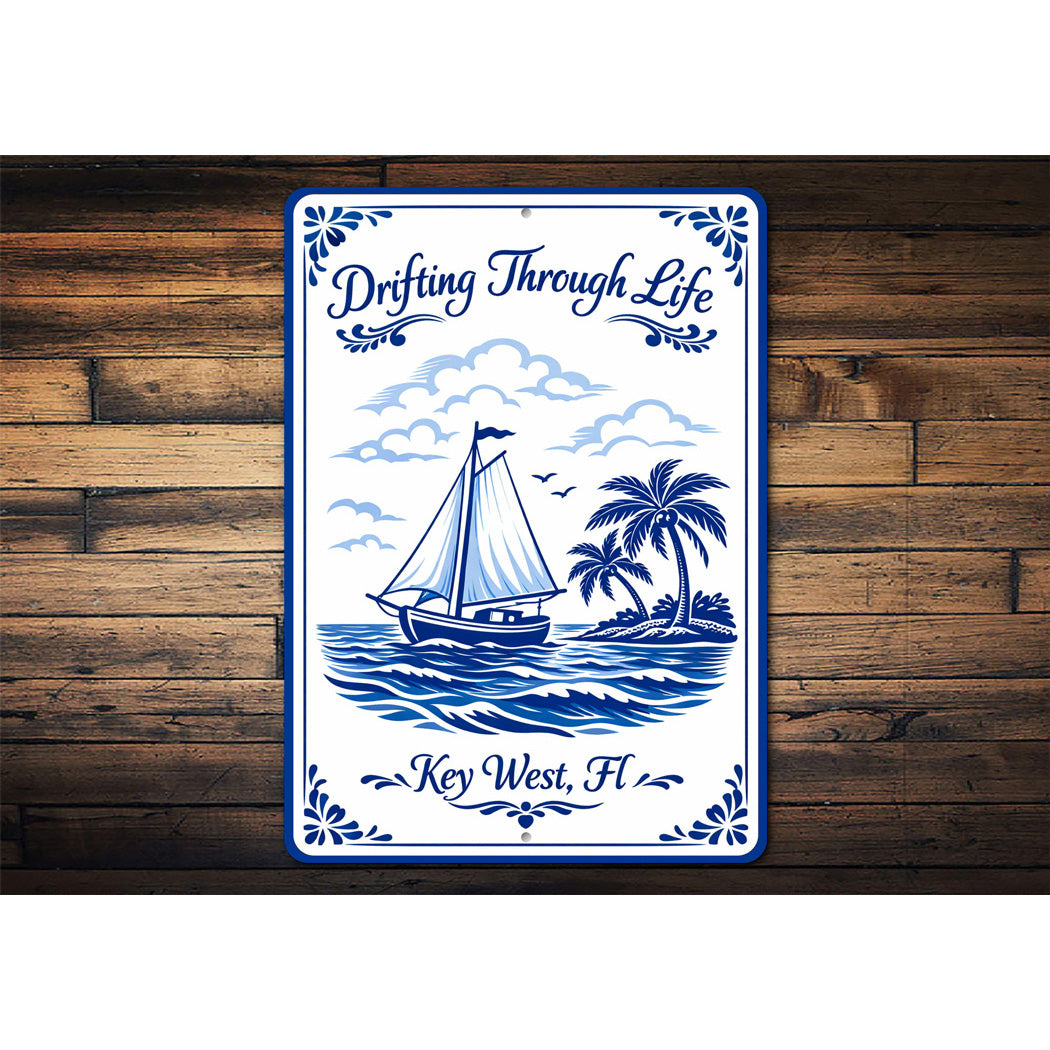 Drifting Through Life Key West Florida Boat Sign