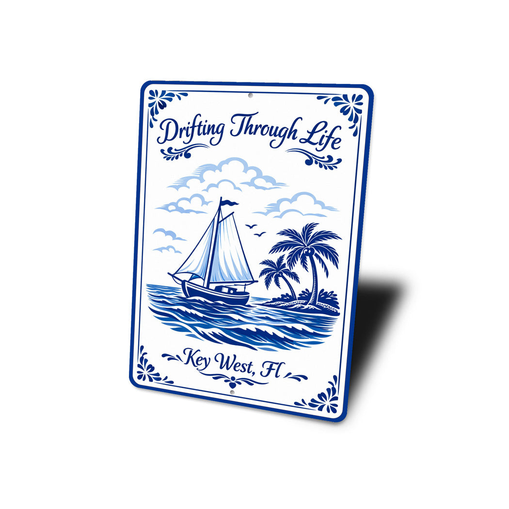 Drifting Through Life Key West Florida Boat Sign