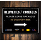 Deliveries Packages Please Leave In Delivery Box Arrow Sign