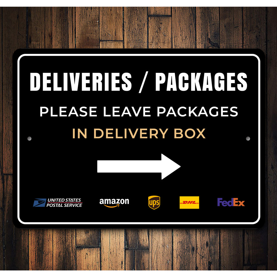 Deliveries Packages Please Leave In Delivery Box Arrow Sign