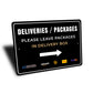 Deliveries Packages Please Leave In Delivery Box Arrow Sign