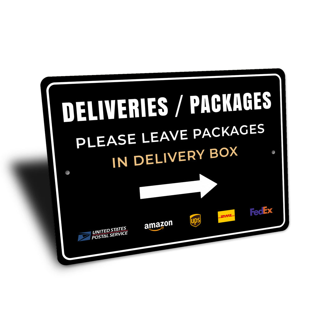 Deliveries Packages Please Leave In Delivery Box Arrow Sign
