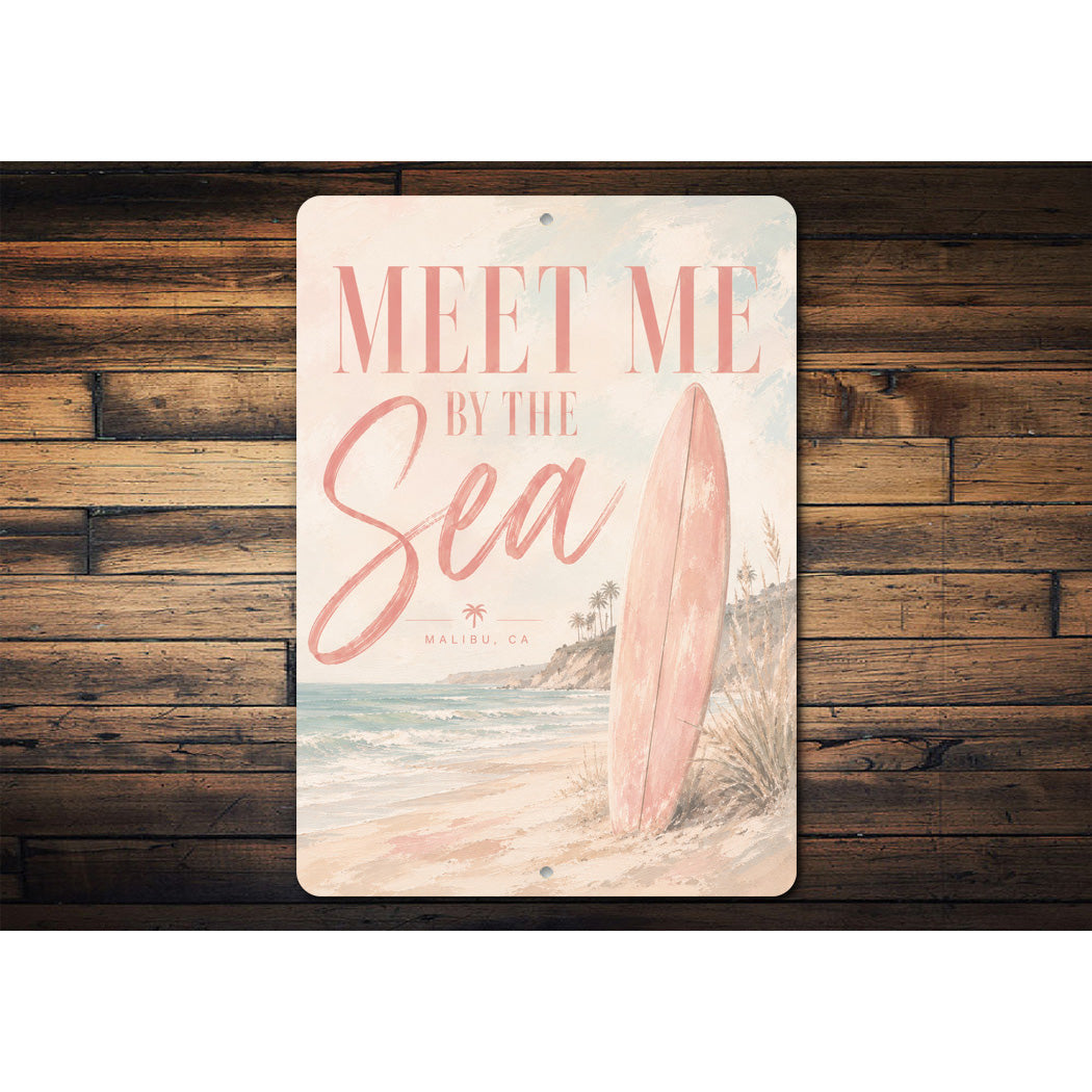 Meet Me By The Sea Surfboard Sign