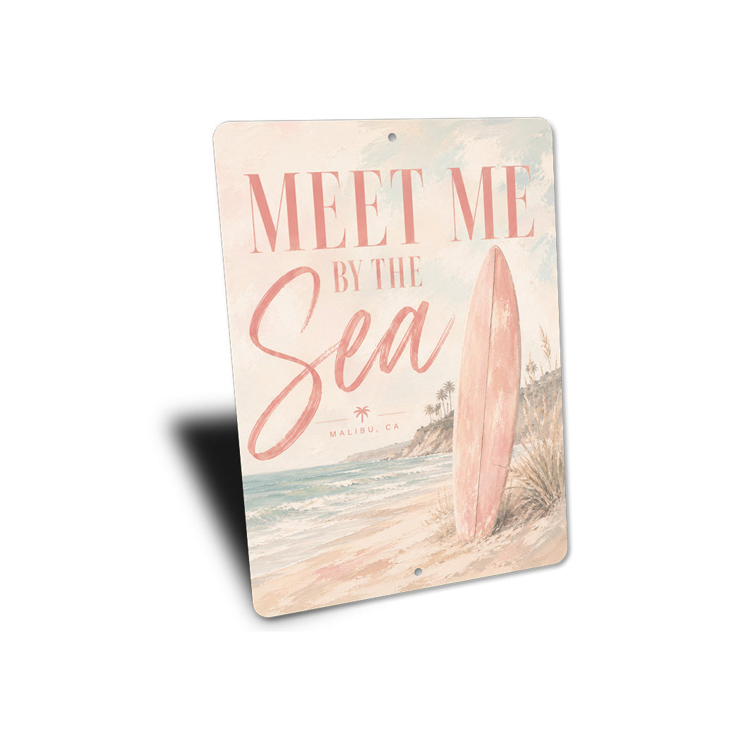 Meet Me By The Sea Surfboard Sign