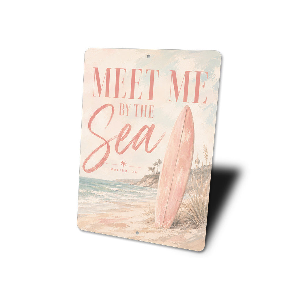Meet Me By The Sea Surfboard Sign