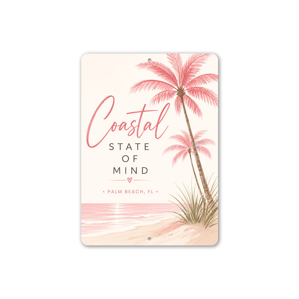 Coastal State Of Mind Palm Trees Sign
