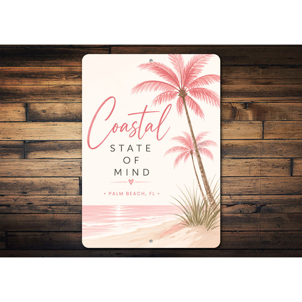 Coastal State Of Mind Palm Trees Sign