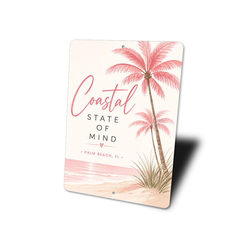 Coastal State Of Mind Palm Trees Sign