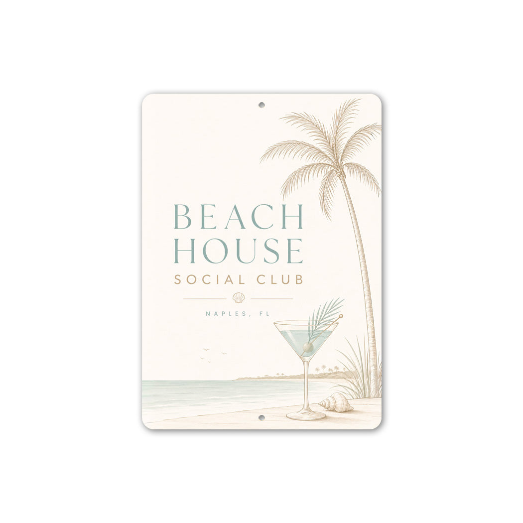 Beach House Social Club Coctails Sign
