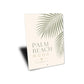 Palm Beach Mood Sign