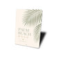 Palm Beach Mood Sign
