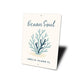 Ocean Soul Coral Sign