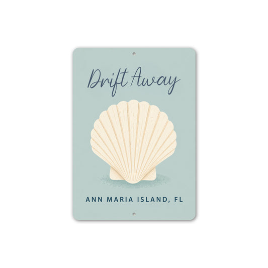 Drift Away Seashell Sign
