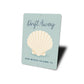 Drift Away Seashell Sign
