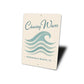 Chasing Waves Ocean Sign