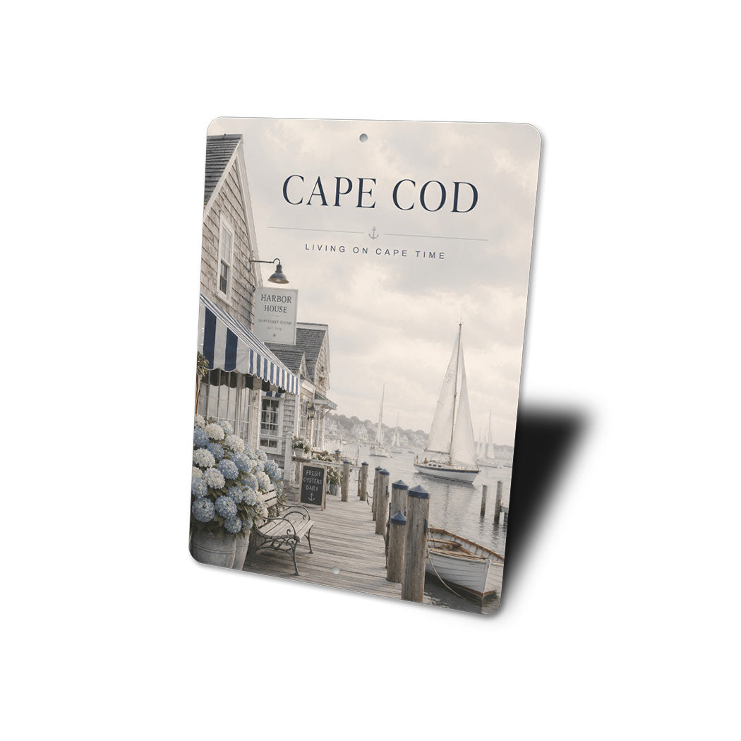 Living On Cape Time Harbor Sign