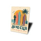 Surf Club Surfboards Sign