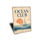 Ocean Club Fishing Boat Sign