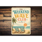 Weekend Wave Club Beach Chairs Sign