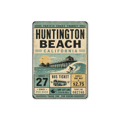 Huntington Beach Bus Ticket Rustic Sign