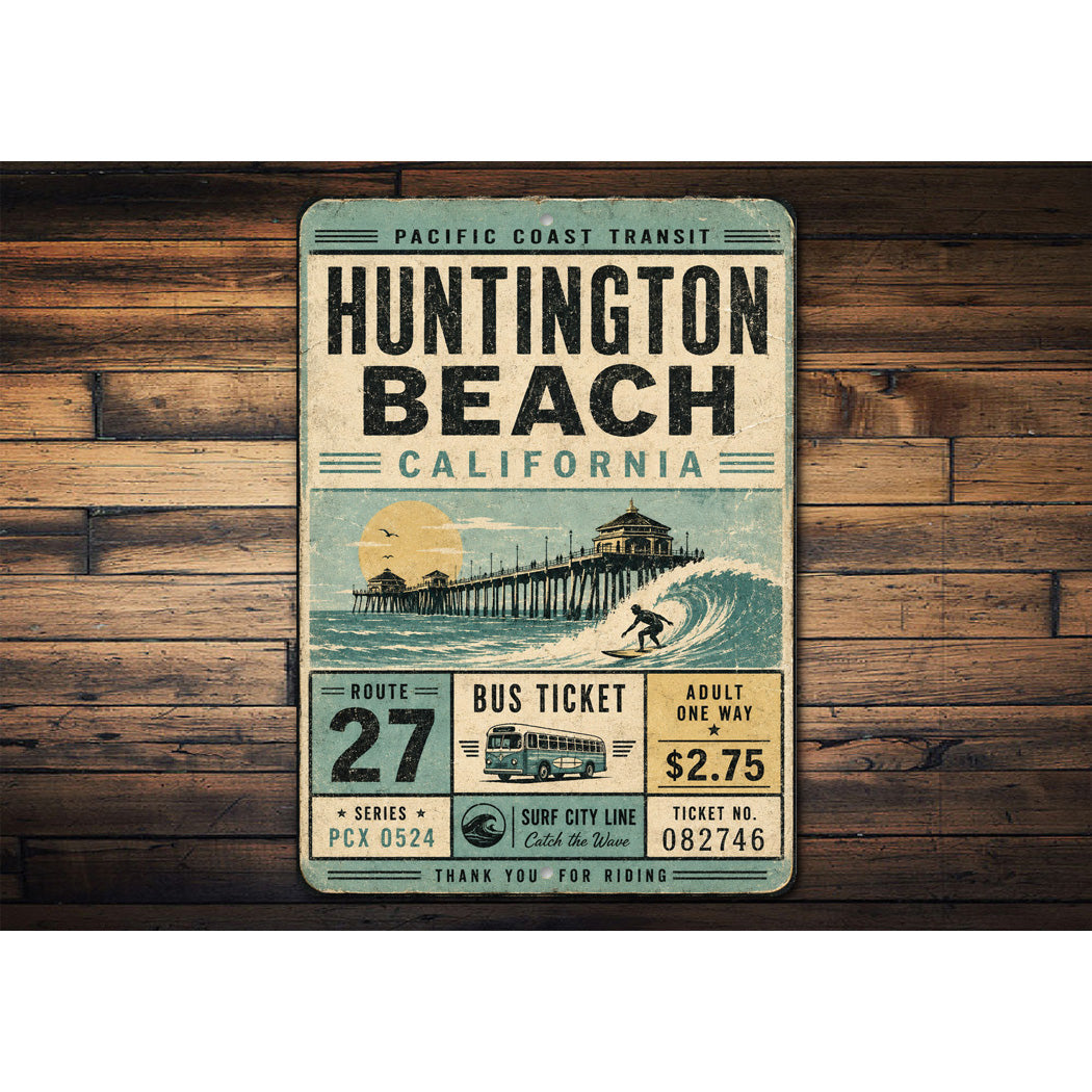 Huntington Beach Bus Ticket Rustic Sign