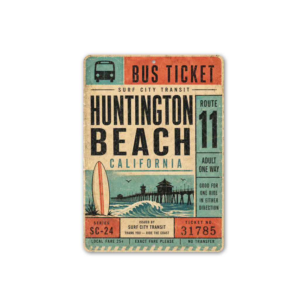 Huntington Beach Bus Ticket Sign