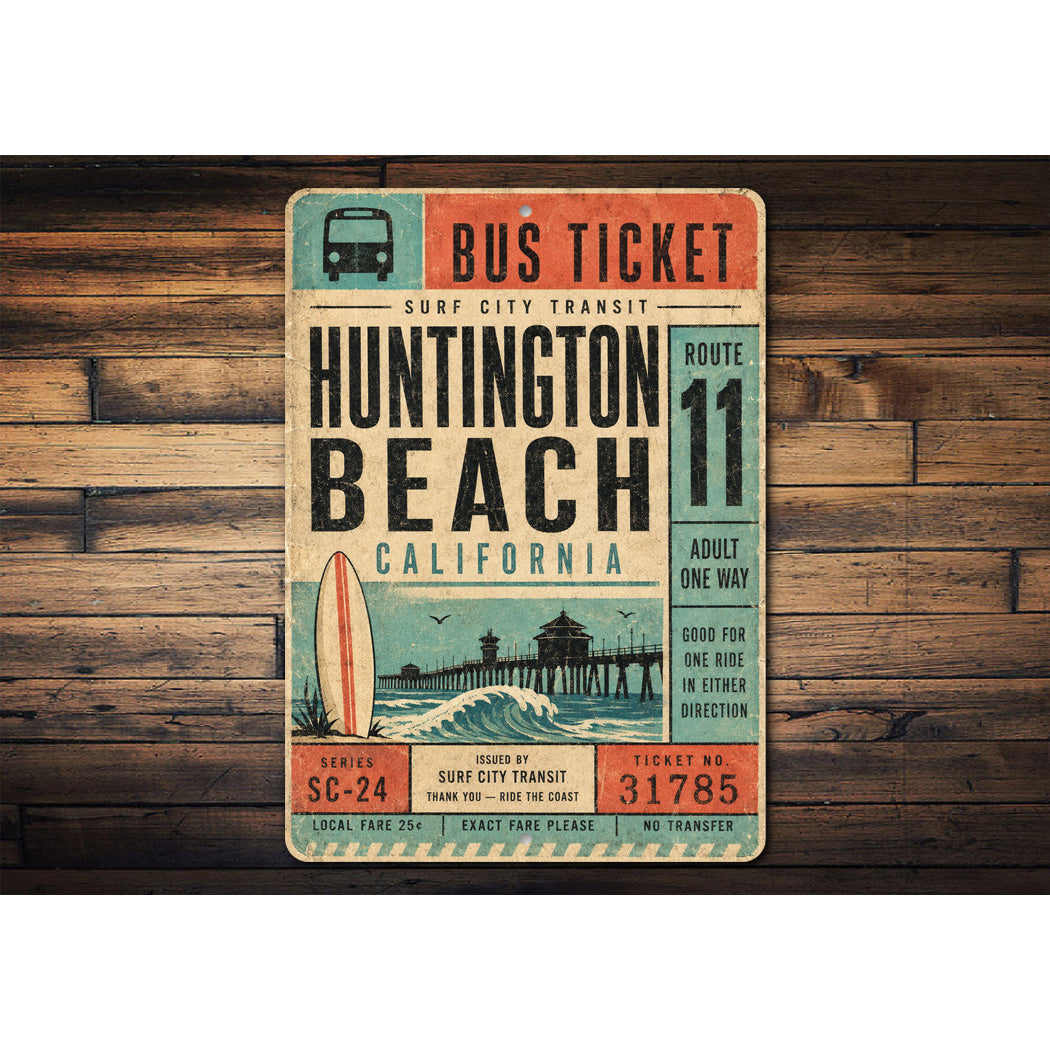 Huntington Beach Bus Ticket Sign