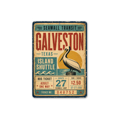 Galveston Bus Ticket Sign