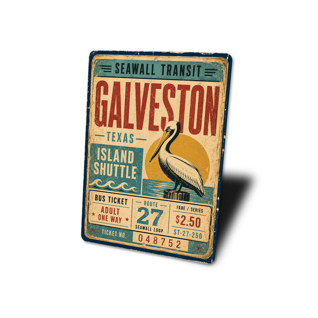 Galveston Bus Ticket Sign