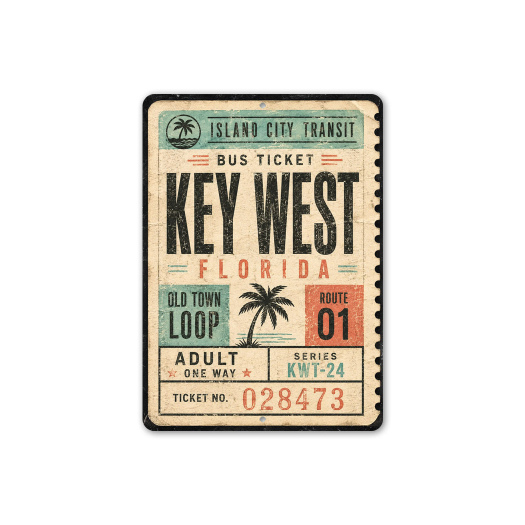 Keywest Bus Ticket Sign