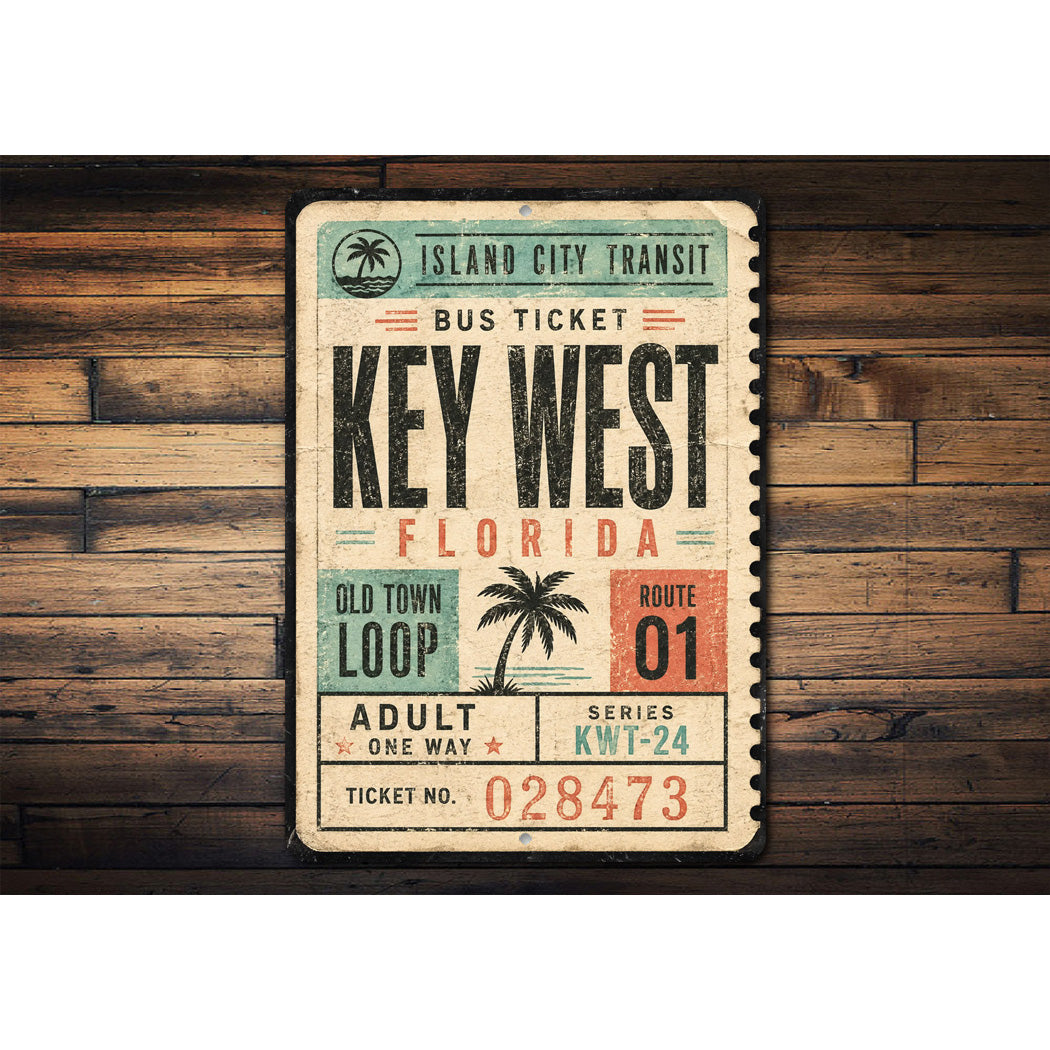 Keywest Bus Ticket Sign