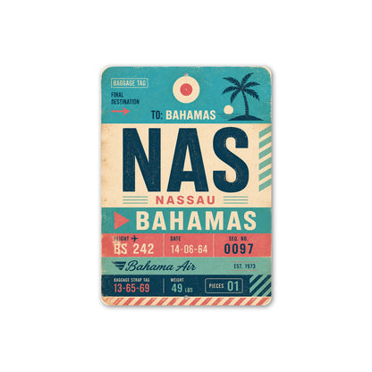 Nassau Bahamas Ticket Sign