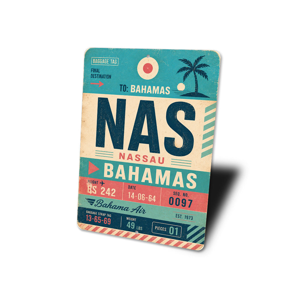 Nassau Bahamas Ticket Sign