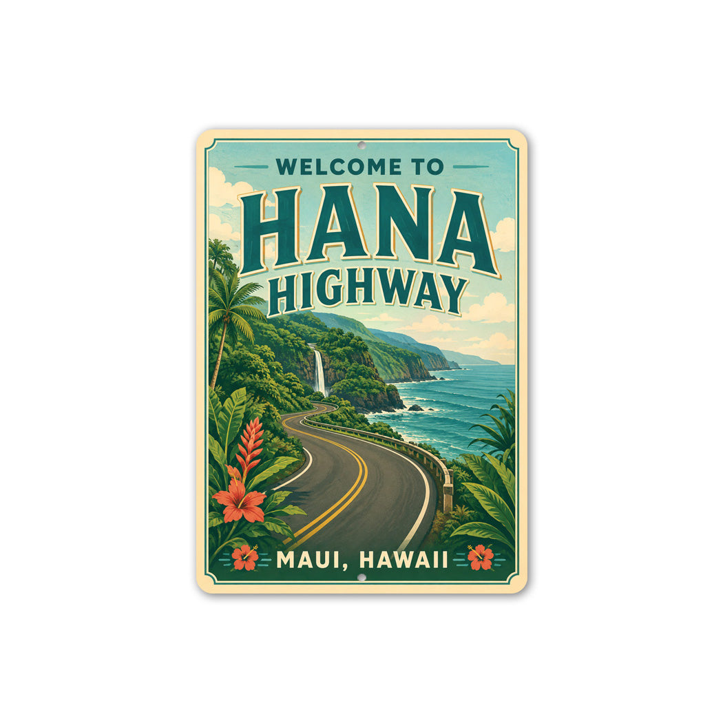 Welcome to Hana Highway Hawaii Sign