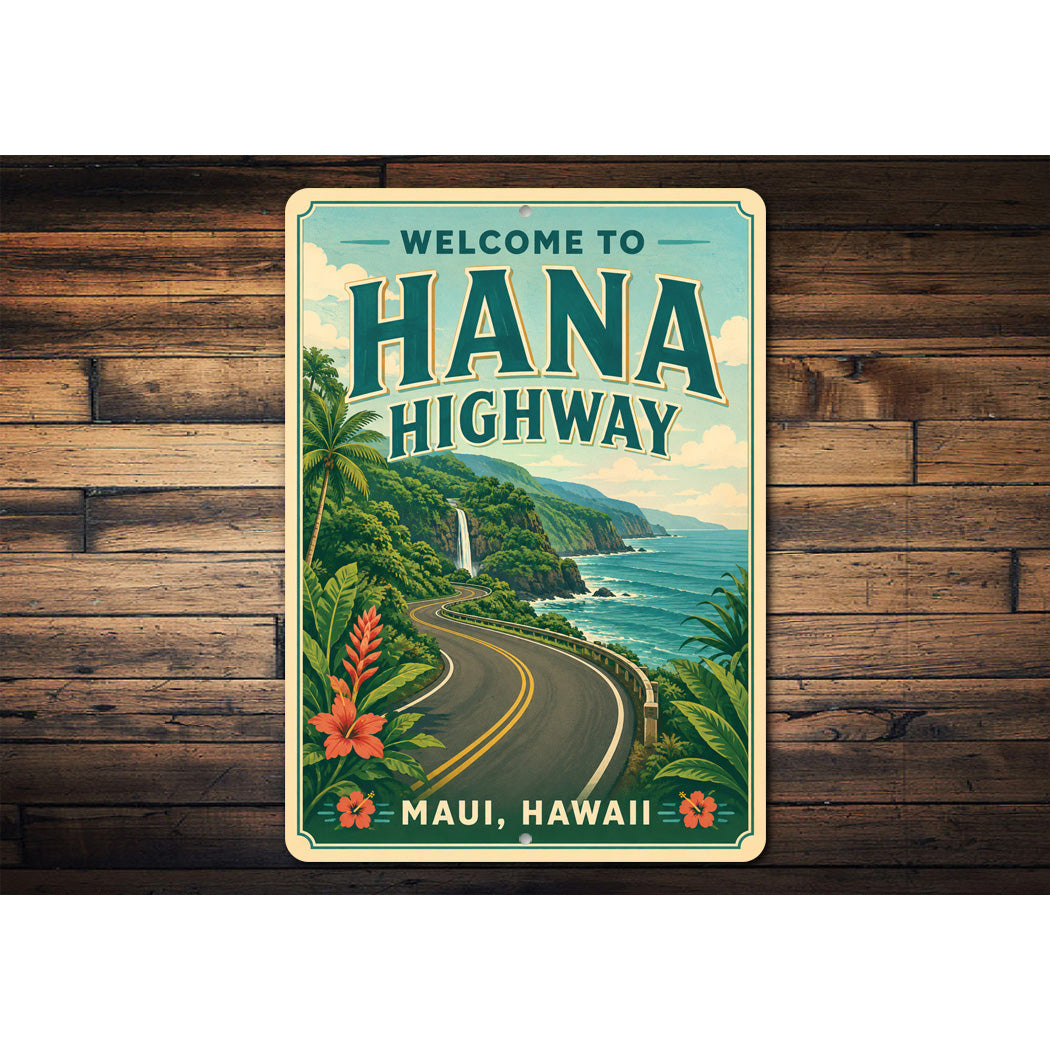 Welcome to Hana Highway Hawaii Sign