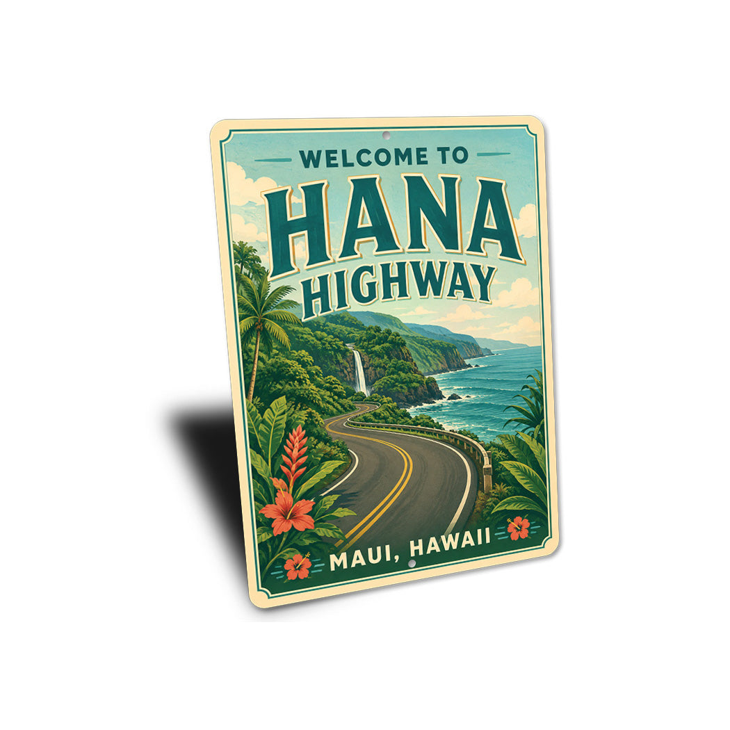 Welcome to Hana Highway Hawaii Sign