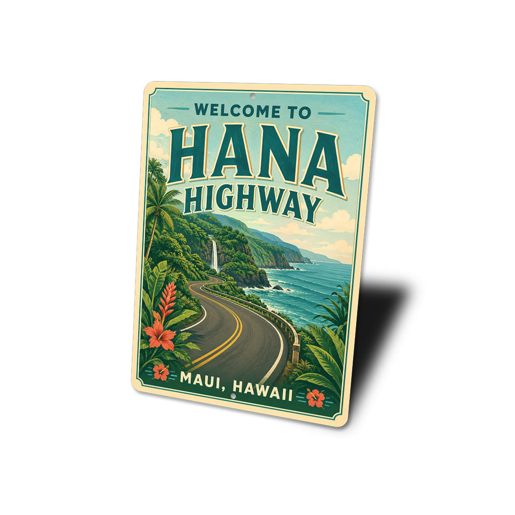 Welcome to Hana Highway Hawaii Sign