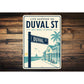 Life Happens on Duval St Sign