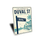 Life Happens on Duval St Sign