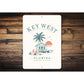 Key West Island Time, All the Time Sign
