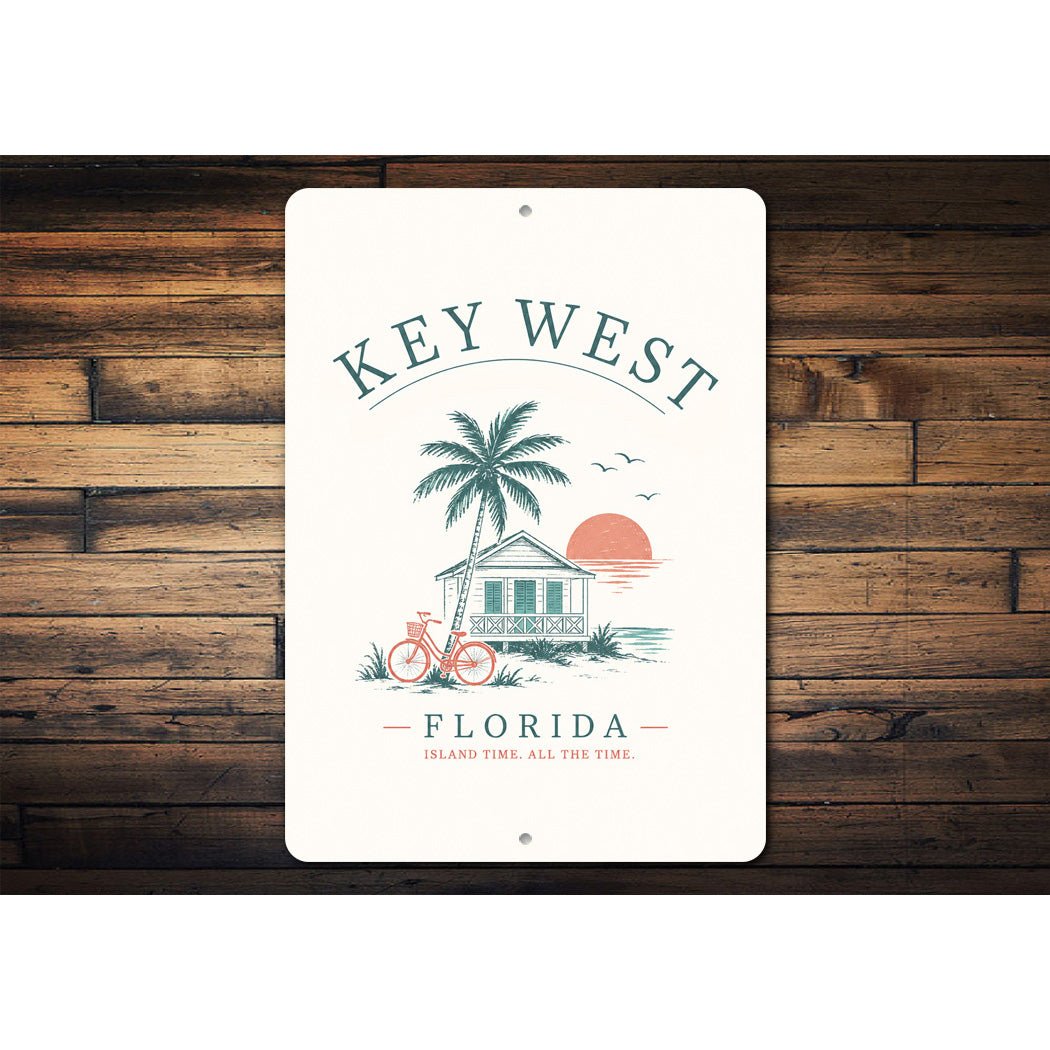 Key West Island Time, All the Time Sign