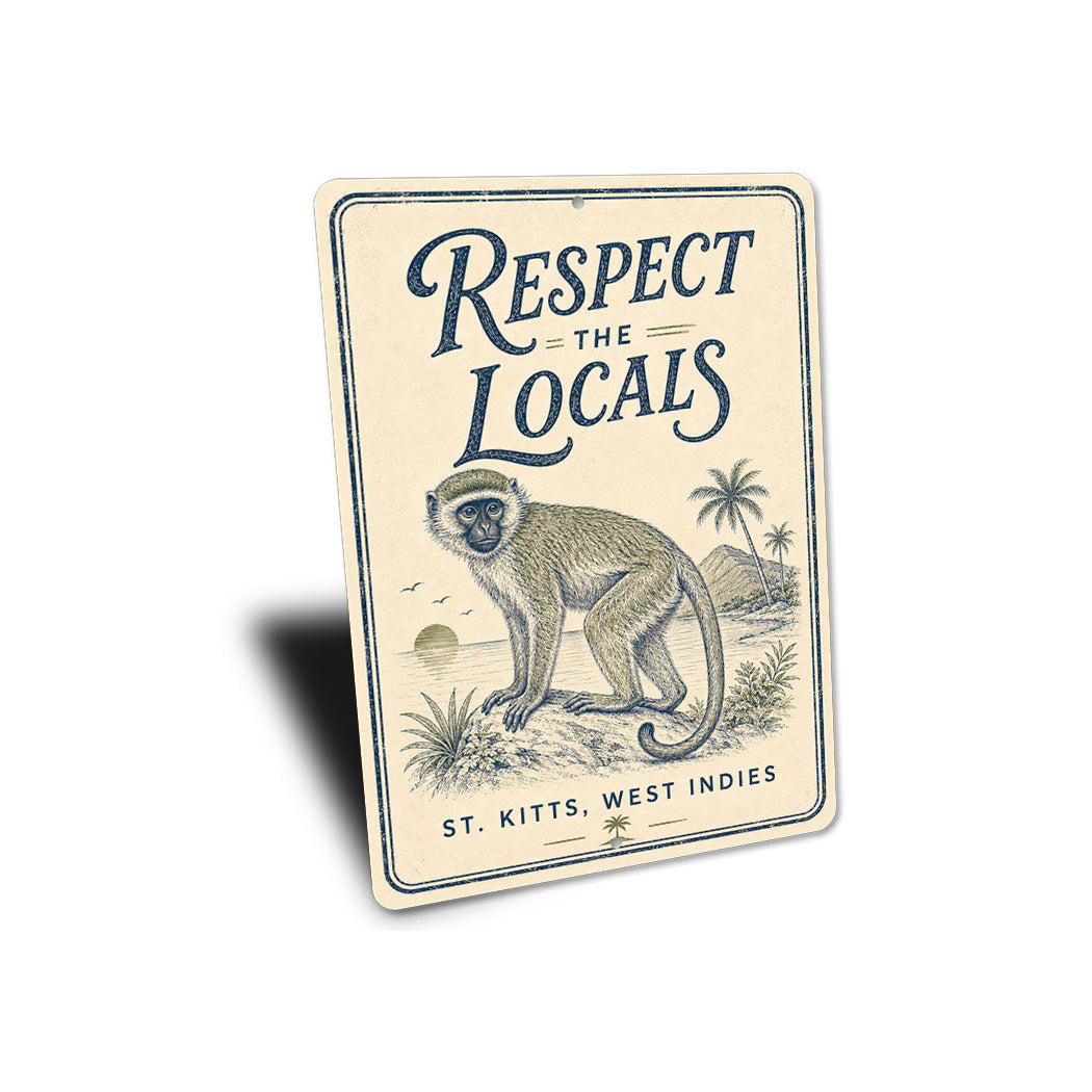 Respect the Locals St. Kitts Sign