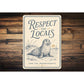 Respect the Locals Cape Cod Seal Sign