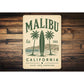 Malibu Surf and Sunshine Sign